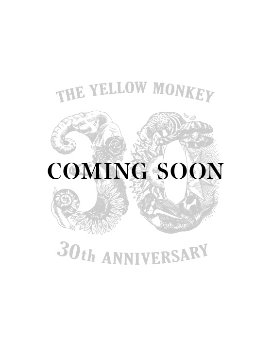 THE YELLOW MONKEY 30th Anniversary DOME TOUR